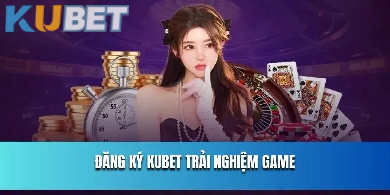 Giải đáp những thắc mắc khi đăng ký KUBET