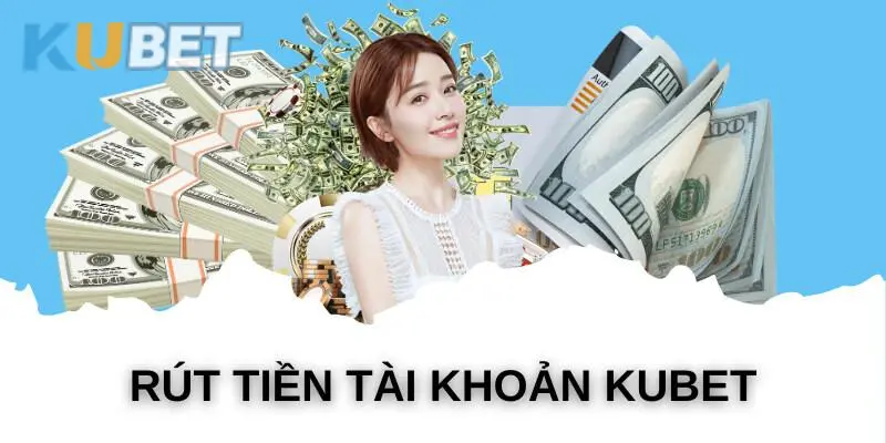 Lựa chọn phương thức rút tiền phù hợp